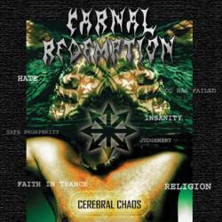 Carnal Redemption : Celebral Chaos